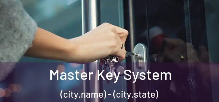  Master Key System (city.name) - (city.state)